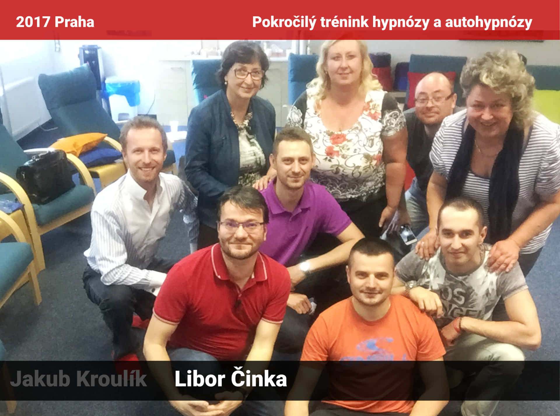 Fotografie Patrik Jonáš, Libor Činka, Jakub Kroulík - Kurz Pokročilé Hypnózy 2017